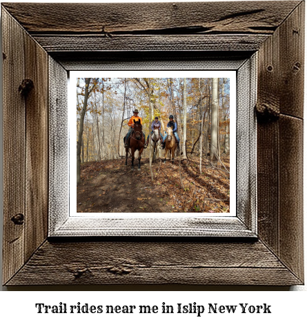 trail rides near me in Islip, New York